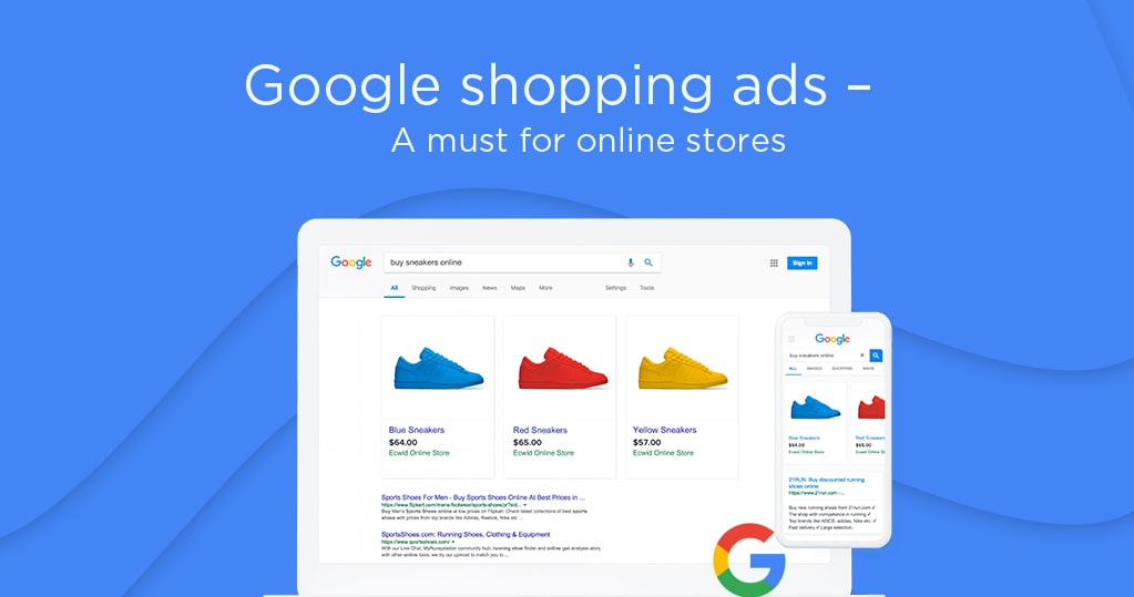 Google Shopping Ads campaigns help grow e-commerce