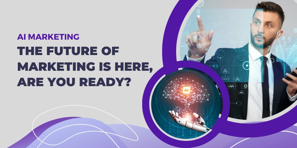 The future of AI marketing and challenges AI marketing transform & benefits