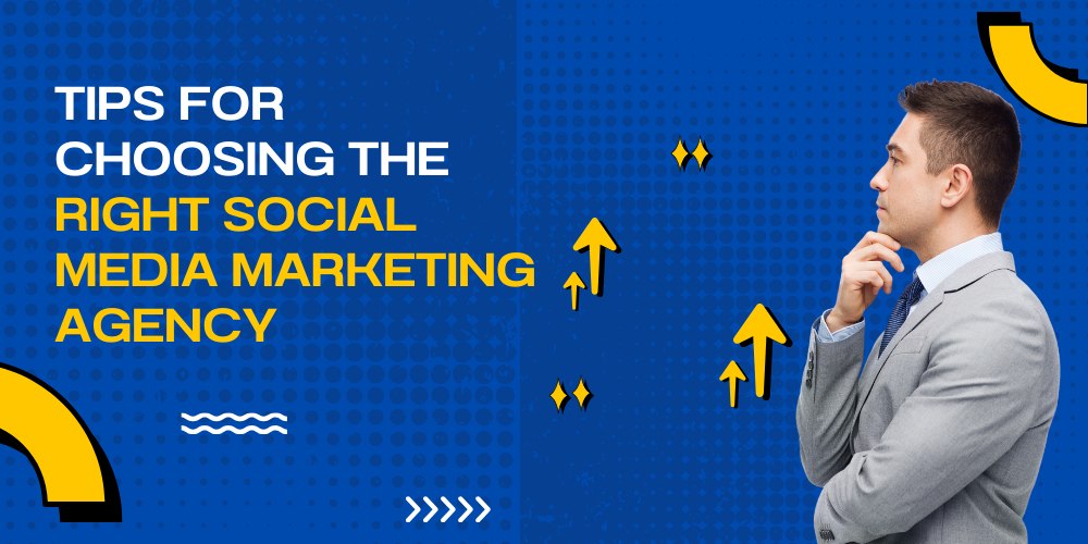 Tips to follow selecting best social media marketing agency for your business